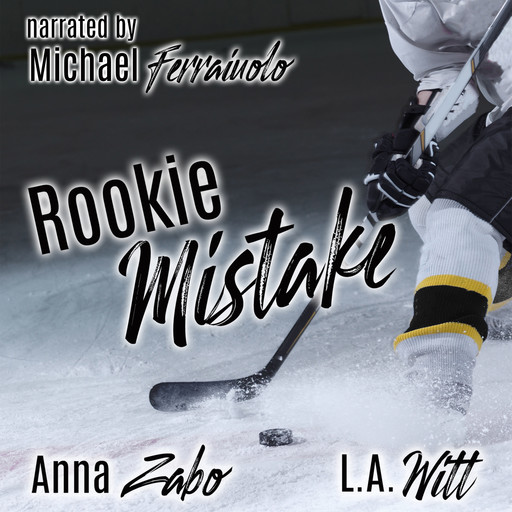 Rookie Mistake, L.A.Witt, Anna Zabo