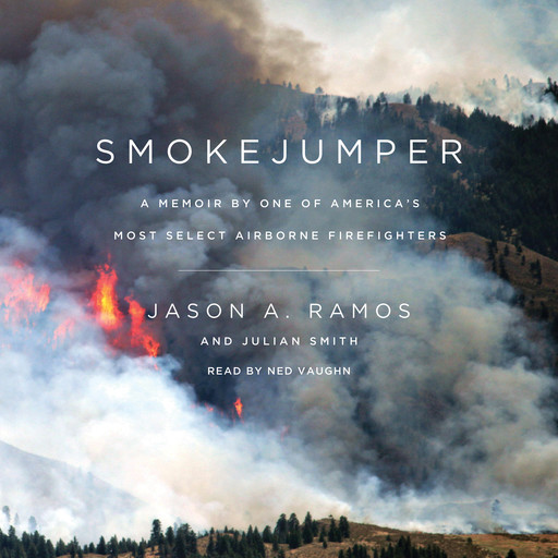 Smokejumper, Jason A. Ramos, Julian Smith