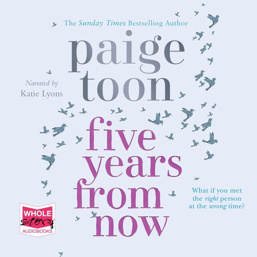 Five Years From Now, Paige Toon