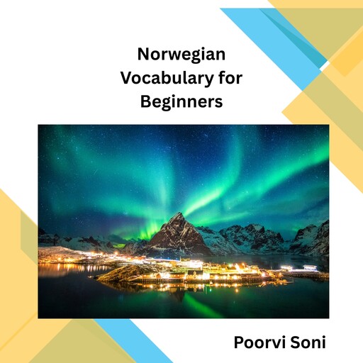 Norwegian Vocabulary For Beginners, Pooravi Soni