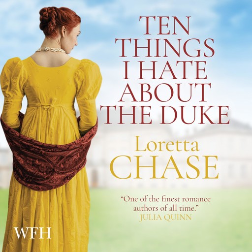 Ten Things I Hate about the Duke, Loretta Chase