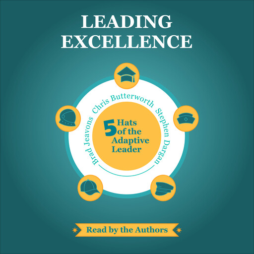 Leading Excellence, Chris Butterworth, Brad Jeavons, Stephen Dargan