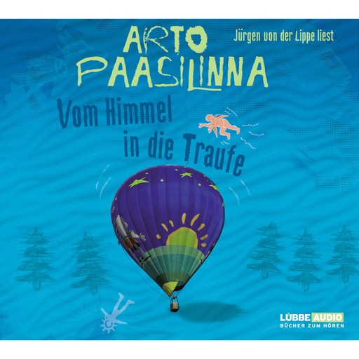 Vom Himmel in die Traufe, Arto Paasilinna