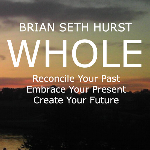 WHOLE, Brian Seth Hurst