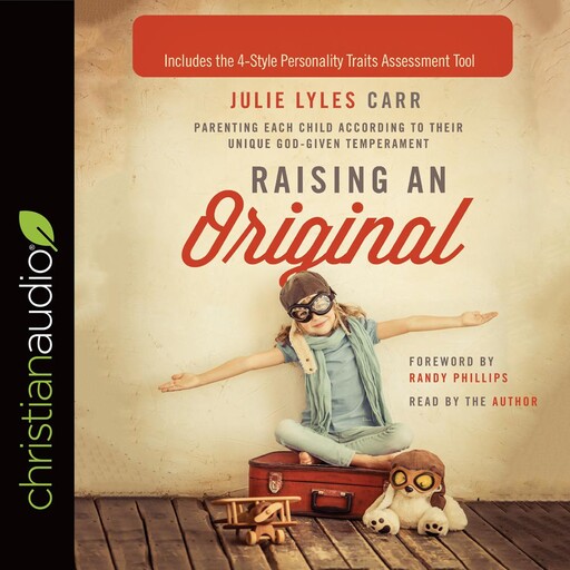 Raising an Original, Julie Carr