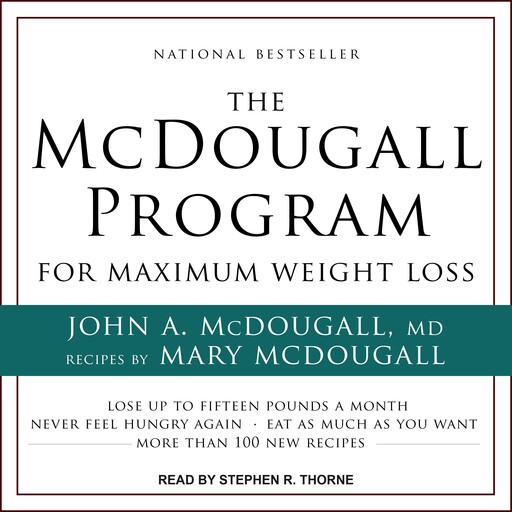 The McDougall Program for Maximum Weight Loss, John McDougall