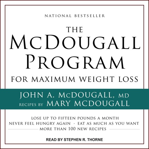 The McDougall Program for Maximum Weight Loss, John McDougall