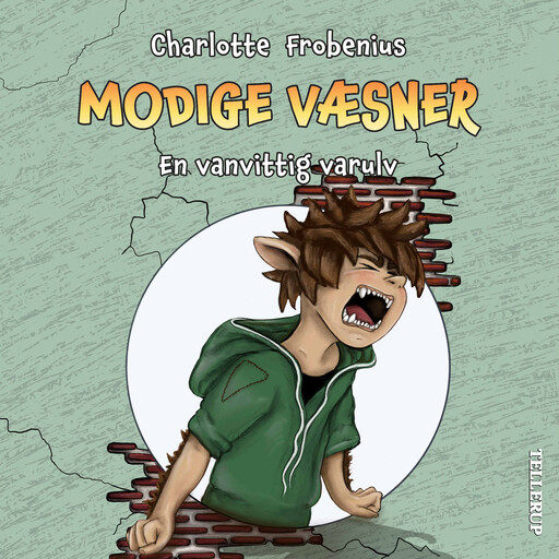 Modige væsner #3: En vanvittig varulv, Charlotte Frobenius