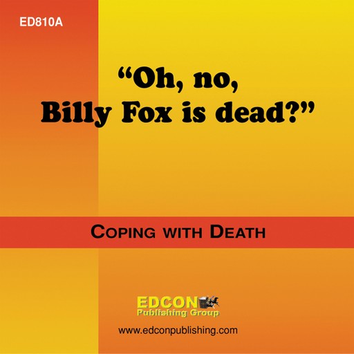 Oh, No, Billy Fox is Dead?, EDCON Publishing