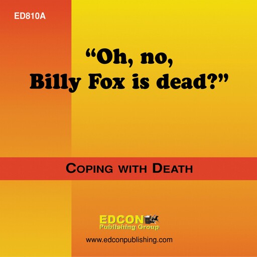 Oh, No, Billy Fox is Dead?, EDCON Publishing