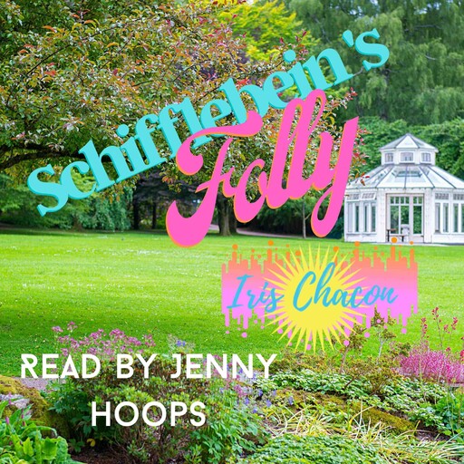 Schifflebein's Folly, Iris Chacon