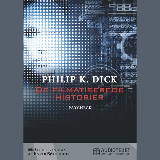 De filmatiserede historier - Paycheck, Philip K. Dick