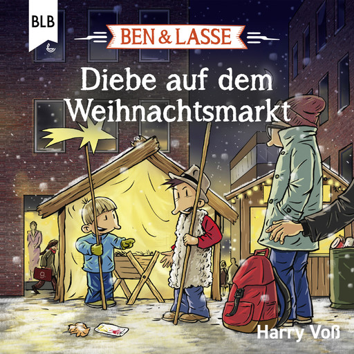 Ben und Lasse - Diebe auf dem Weihnachtsmarkt, Harry Voß