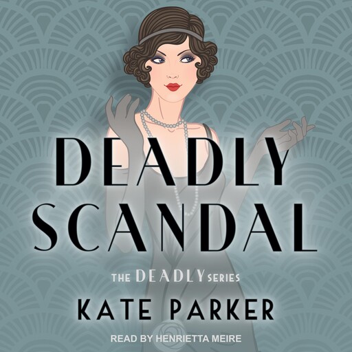 Deadly Scandal, Kate Parker