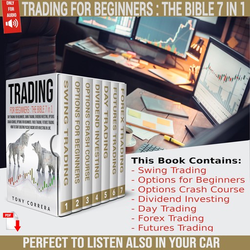 Trading for Beginners The Bible 7 in 1, Tony Correra