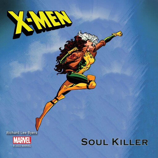 X-Men, RICHARD LEE BYERS, Marvel
