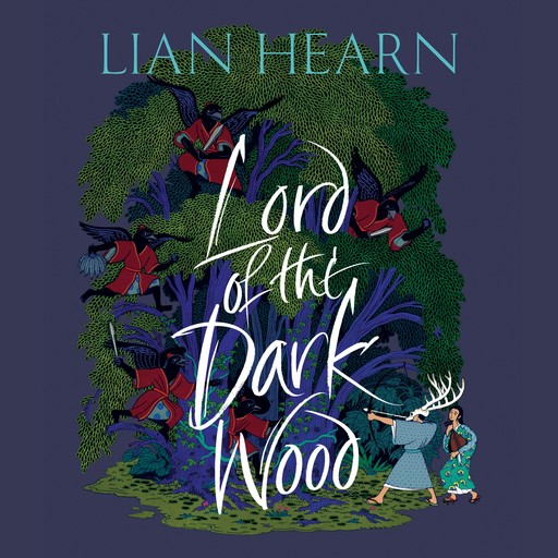 Lord of the Darkwood, Lian Hearn