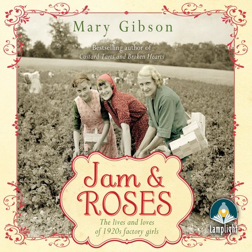 Jam and Roses, Mary Gibson
