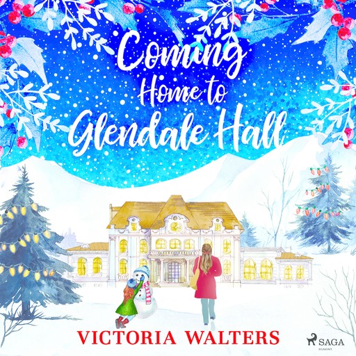 Coming Home to Glendale Hall, Victoria Walters