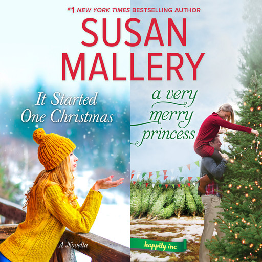 It Started One Christmas & A Very Merry Princess, Susan Mallery