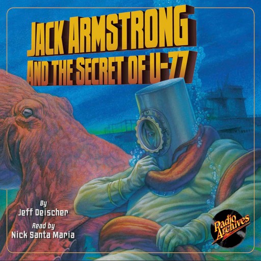 Jack Armstrong and the Secret of U-77, Jeff Deischer