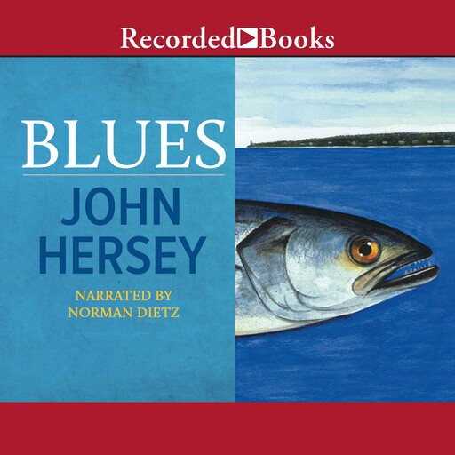 Blues, John Hersey