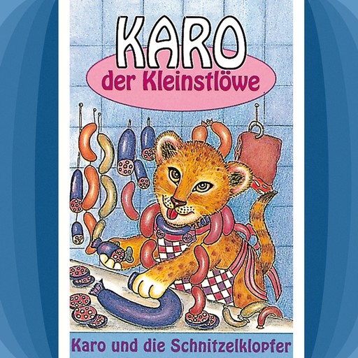 02: Karo und die Schnitzelklopfer, Gertrud Schmalenbach, Helmut Jost