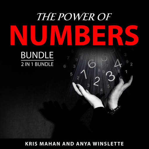 The Power of Numbers Bundle, 2 in 1 Bundle, Kris Mahan, Anya Winslette