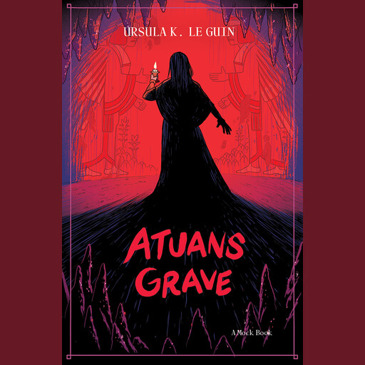 Atuans grave, Ursula K. Le Guin