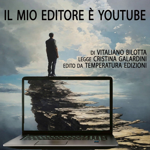 Il mio editore è youtube, Vitaliano Bilotta