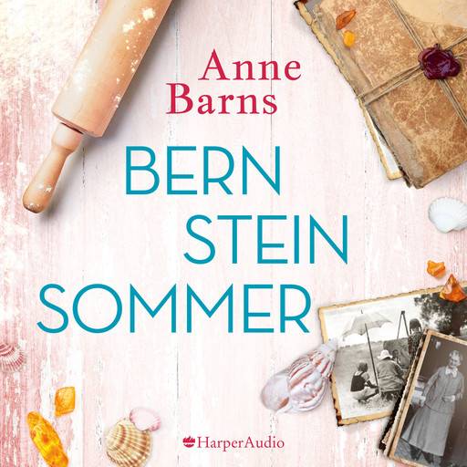 Bernsteinsommer (ungekürzt), Anne Barns