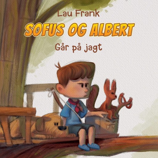 Sofus & Albert #2: Går på jagt, Lau Frank
