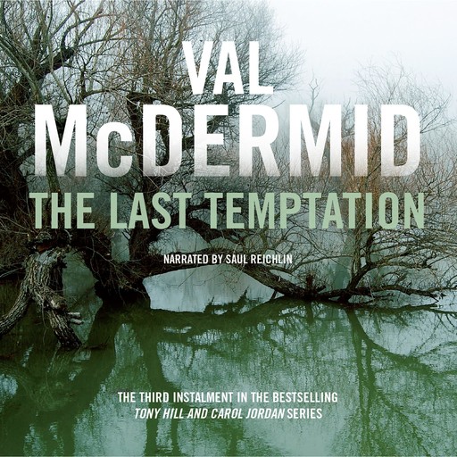The Last Temptation, Val McDermid