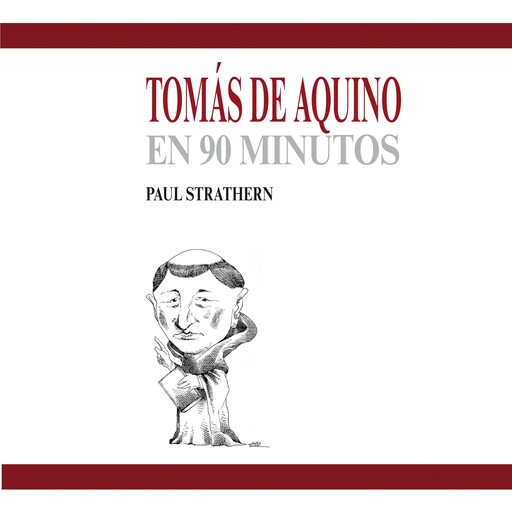 Tomás de Aquino en 90 minutos, Paul Strathern