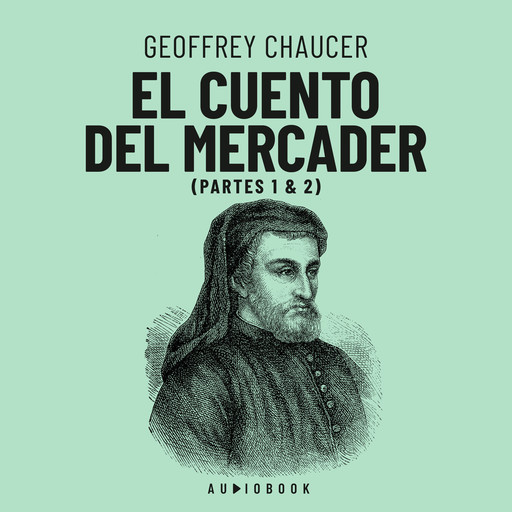 El cuento del mercader (completo), Geoffrey Chaucer
