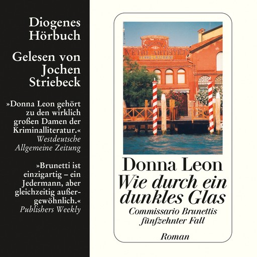 Wie durch ein dunkles Glas - Commissario Brunetti 15 (Ungekürzt), Donna Leon