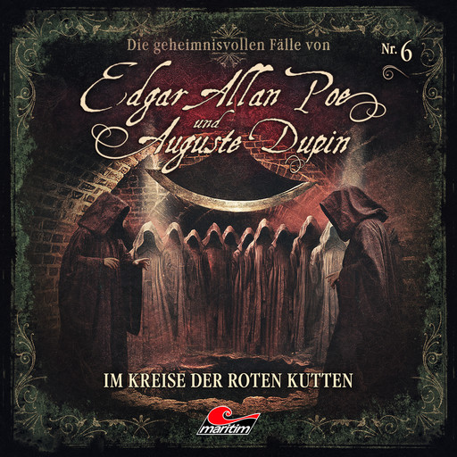 Edgar Allan Poe & Auguste Dupin, Folge 6: Im Kreise der roten Kutten, Markus Duschek