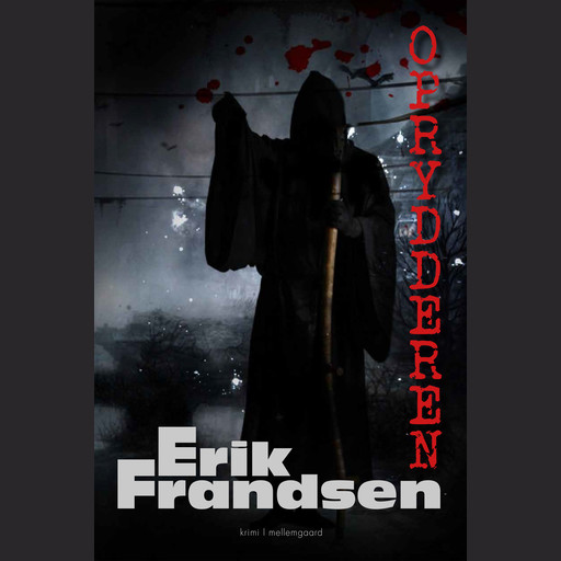 OPRYDDEREN, Erik Frandsen