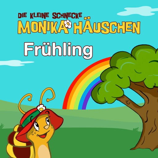 Frühling - Geschichten mit Monika Häuschen, Kati Naumann