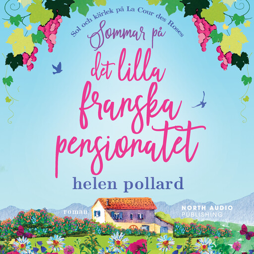 Sommar på det lilla franska pensionatet, Helen Pollard