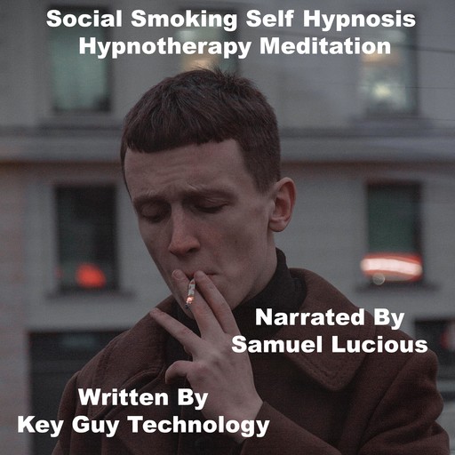 Social Smoking Self Hypnosis Hypnotherapy Meditation, Key Guy Technology LLC