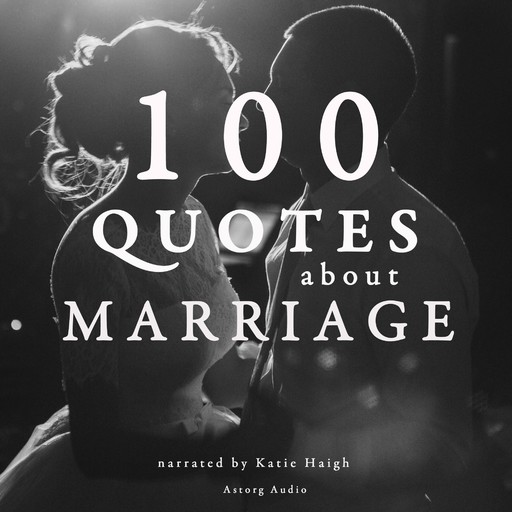 100 Quotes About Marriage, J.M. Gardner