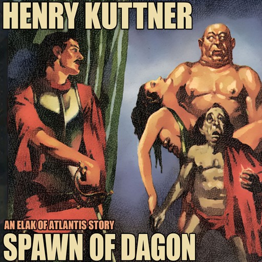 Spawn of Dagon, Henry Kuttner