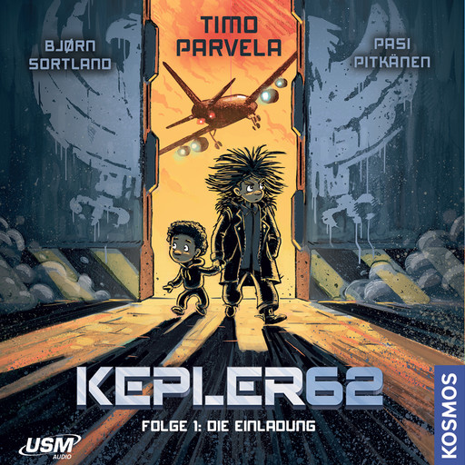 Die Einladung - Kepler62, Folge 1 (ungekürzt), Timo Parvela, Bjørn Sortland