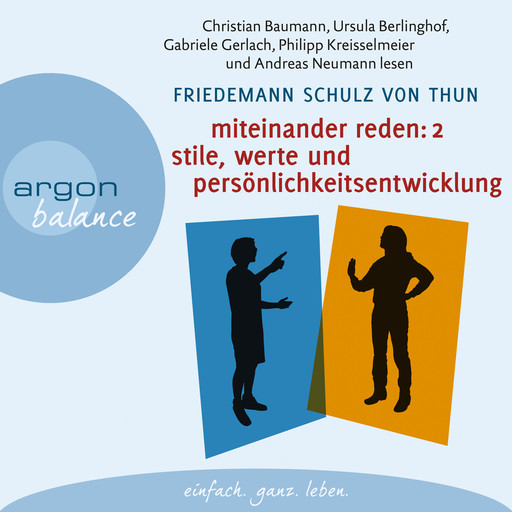 Miteinander reden, Teil 2: Stile, Werte und Persönlichkeitsentwicklung - Differentielle Psychologie der Kommunikation (Gekürzt), Friedemann Schulz von Thun