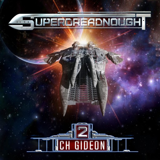 Superdreadnought 2, Tim Marquitz, Craig Martelle, C.H. Gideon