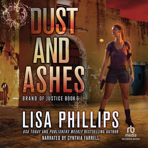 Dust and Ashes, Lisa Phillips