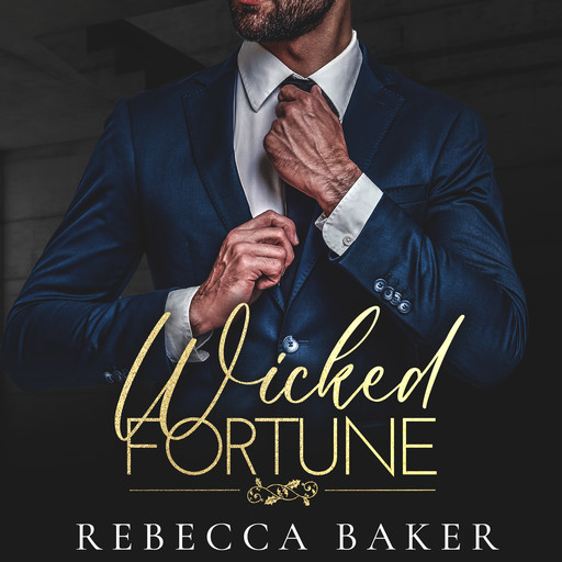 Wicked Fortune, Rebecca Baker