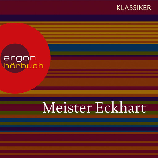 Meister Eckhart - Vom edlen Menschen (Feature), Meister Eckhart