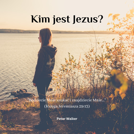 Kim jest Jezus?, Peter Walker